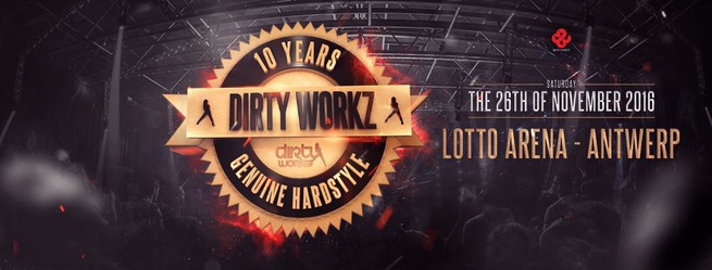 Dirty Workz - 10 Years 2016
